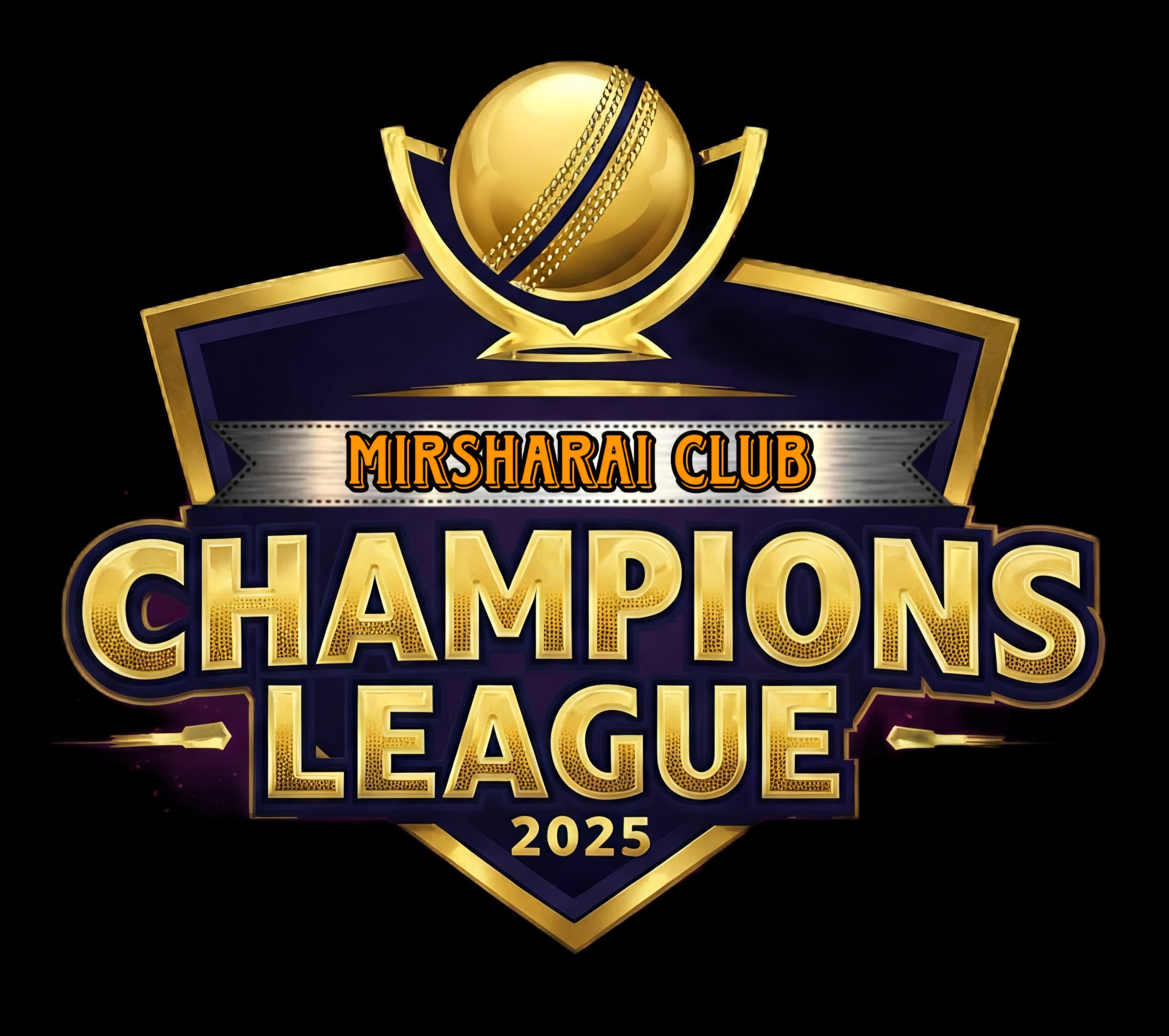 MIRSHARAI CHAMPIONS LEAGUE 